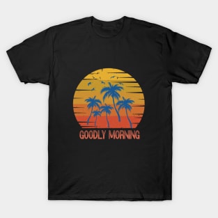 Goodly morning Classic T-Shirt